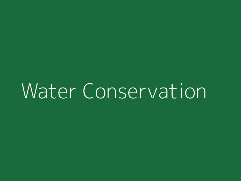 Water Conservation