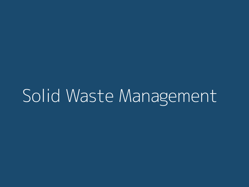 Solid Waste Management
